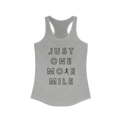 Just One More Mile Women's...